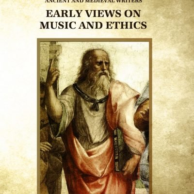 Early Views on Music and Ethics