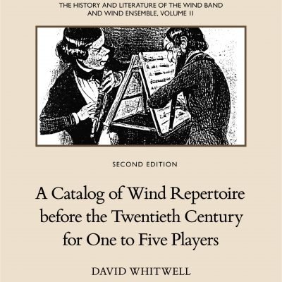 The History and Literature of the Wind Band and Wind Ensemble, vol. 11