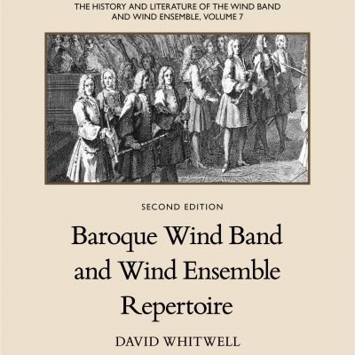 The History and Literature of the Wind Band and Wind Ensemble, vol. 7