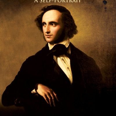 Mendelssohn: A Self-Portrait