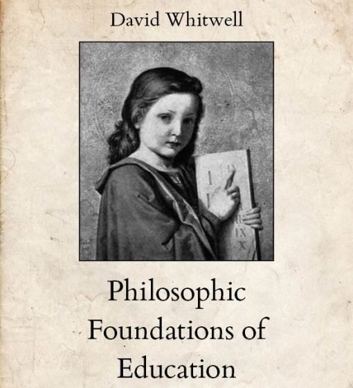 Philosophic Foundations of Education