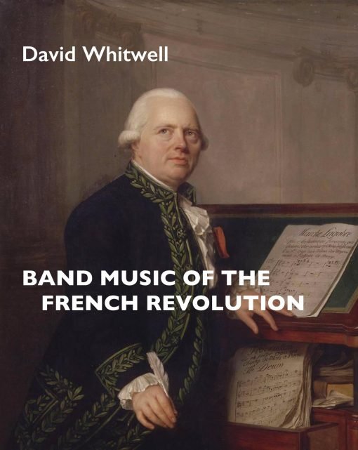 Band Music of the French Revolution