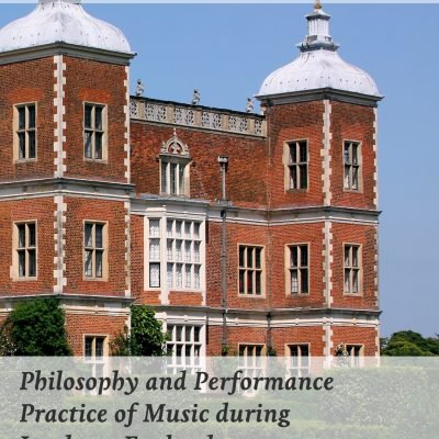 Philosophy and Performance Practice of Music during Jacobean England
