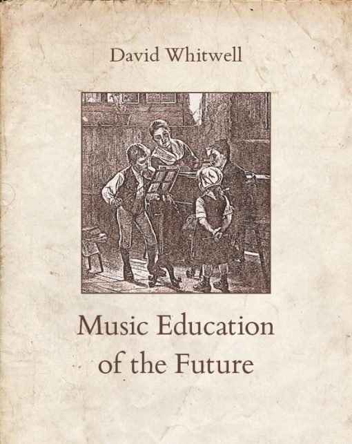 Music Education of the Future