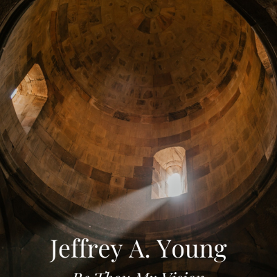 Jeffrey Young, Be Thou My Vision