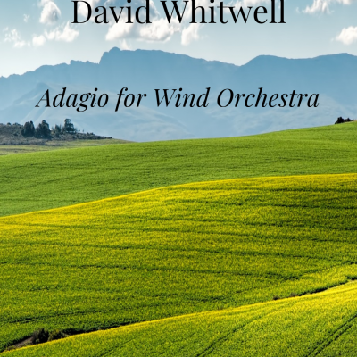 David Whitwell, Adagio for Wind Orchestra